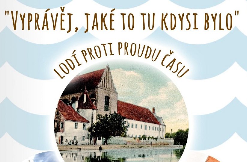 Vyprávěj, jaké to tu kdysi bylo
